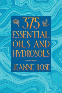 Front cover_375 Essential Oils And Hydrosols