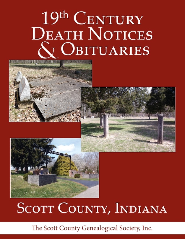 Front cover_19th Century Death Notices and Obituaries - Scott County, Indiana