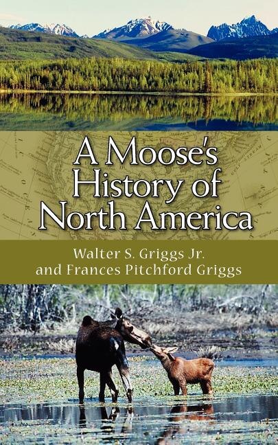 Couverture_A Moose's History of North America