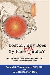 Couverture_Doctor, Why Does My Face Still Ache?