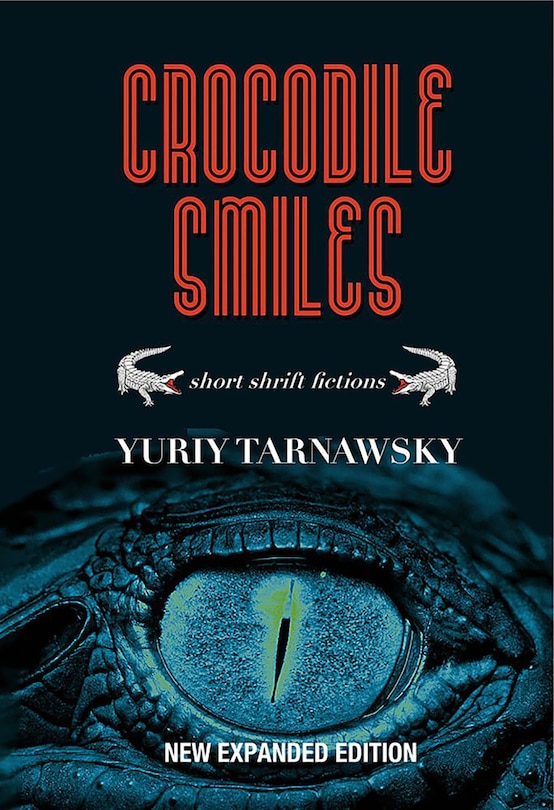 Front cover_Crocodile Smiles: Short Shrift Fictions