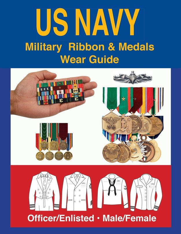 Front cover_United States Navy Military Ribbon & Medal Wear Guide