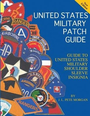 Front cover_United States Military Patch Guide-Military Shoulder Sleeve Insignia