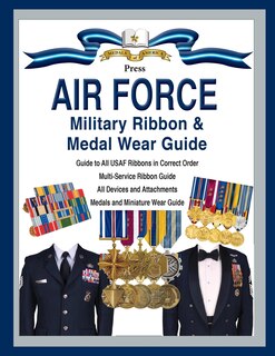 Couverture_Air Force Military Ribbon & Medal Wear Guide