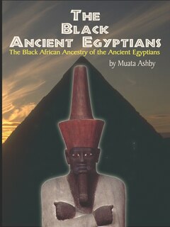 Front cover_The Black Ancient Egyptians