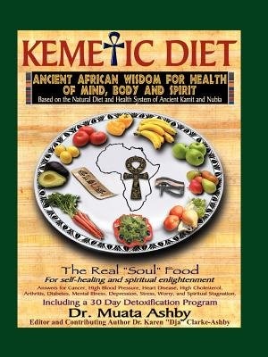 Couverture_The Kemetic Diet, Food For Body, Mind And Spirit