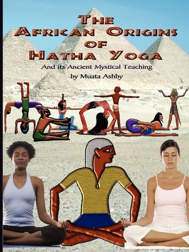 The African Origins Of Hatha Yoga