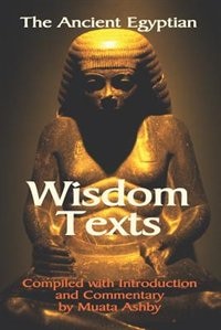 Front cover_The Ancient Egyptian Wisdom Texts