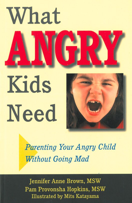 Front cover_What Angry Kids Need