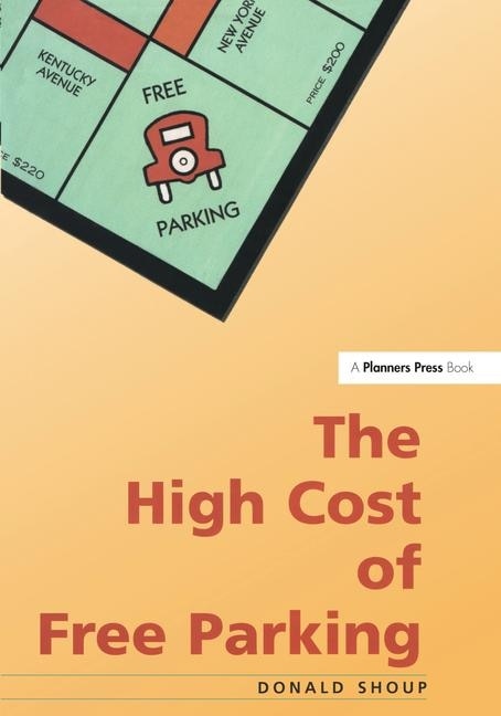 Front cover_High Cost Of Free Parking