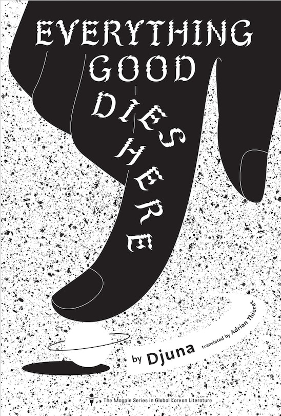 Front cover_Everything Good Dies Here