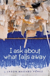 Front cover_I ask about what falls away