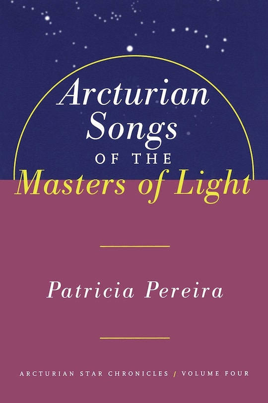 Front cover_Arcturian Songs Of The Masters Of Light