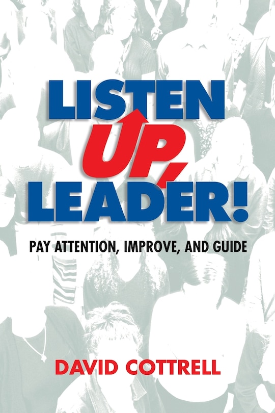 Front cover_Listen Up, Leader