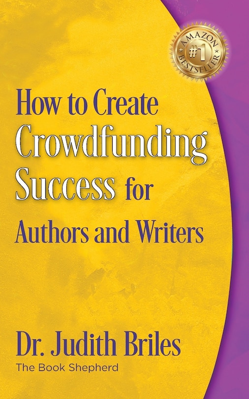 Front cover_How to Create Crowdfunding Success for Authors and Writers