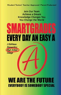 Front cover_EVERY DAY AN EASY A Study Skills (High School Edition Paperback) SMARTGRADES BRAIN POWER REVOLUTION