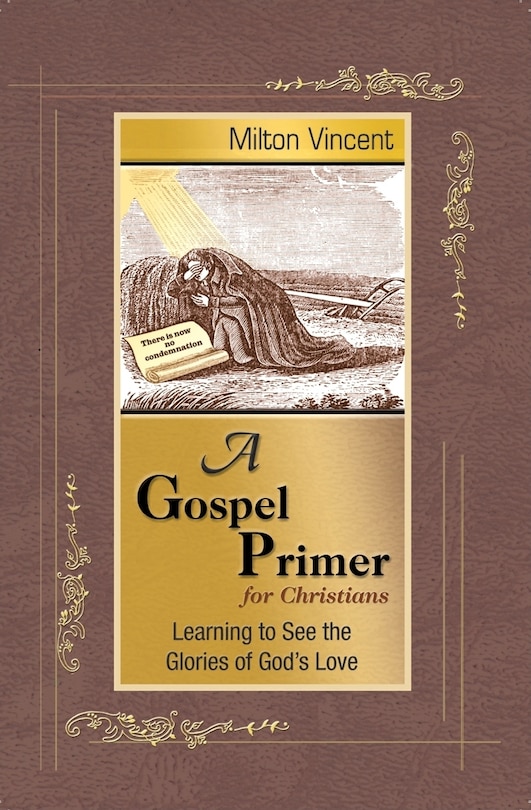 Front cover_A Gospel Primer for Christians
