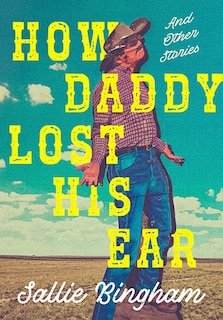 Front cover_How Daddy Lost His Ear
