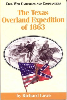 Couverture_The Texas Overland Expedition Of 1863