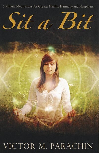 Sit A Bit: 5-minute Meditations For Every Occasion