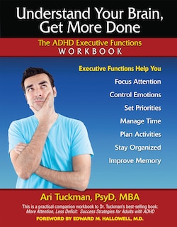 Front cover_Understand Your Brain, Get More Done