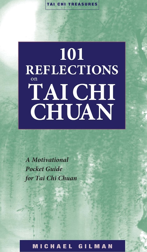 Front cover_101 Reflections On Tai Chi Chuan