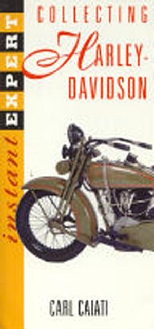 Front cover_Instant Expert: Collecting Harley Davidson