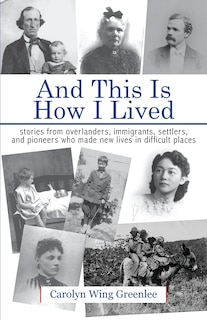 Front cover_And This Is How I Lived