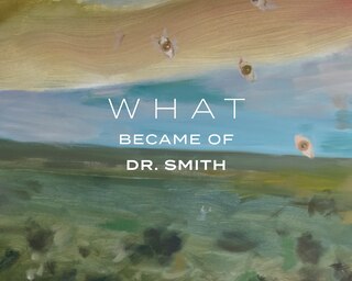 Couverture_What Became of Dr. Smith