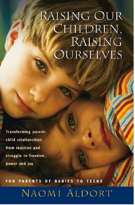 Front cover_Raising Our Children, Raising Ourselves