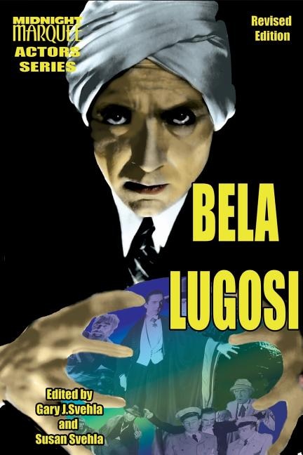 Couverture_Bela Lugosi Midnight Marquee Actors Series
