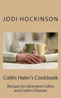 Front cover_Colitis Haters Cookbook