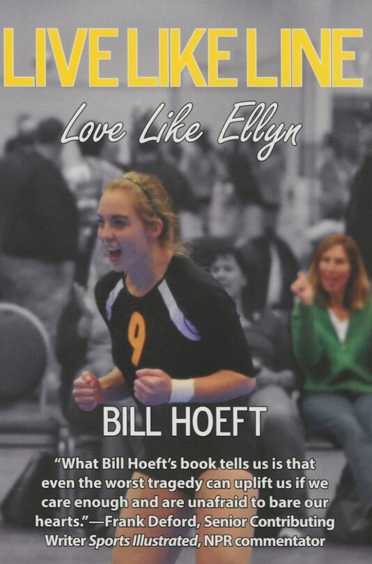 Live Like Line, Love Like Ellyn