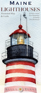 Couverture_Maine Lighthouses Illustrated Map & Guide