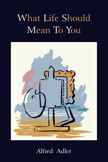 Front cover_What Life Should Mean To You