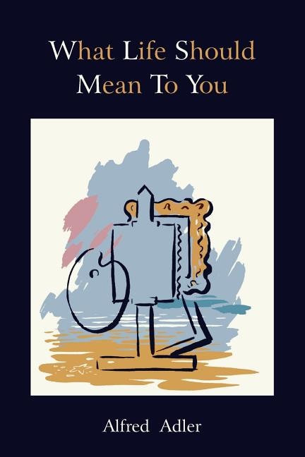 Front cover_What Life Should Mean To You
