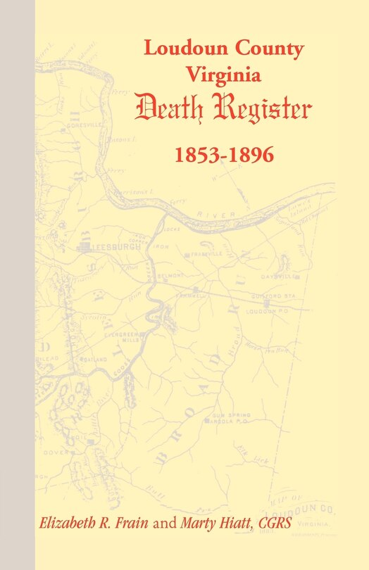 Front cover_Loudoun County, Virginia Death Register 1853-1896