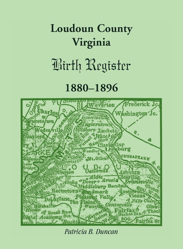 Front cover_Loudoun County, Virginia Birth Register 1880-1896