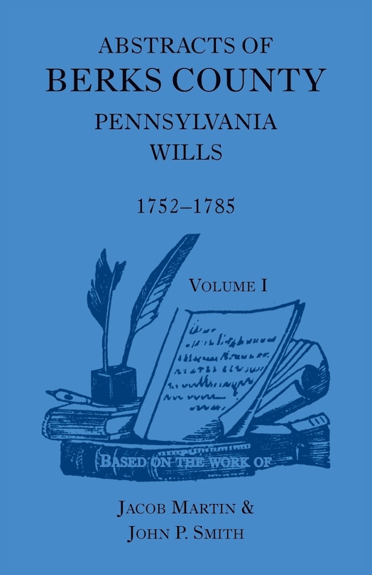 Front cover_Abstracts of Berks County [Pennsylvania] Wills, 1752-1785
