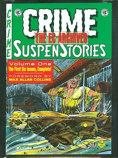 Front cover_The EC Archives: Crime Suspenstories Volume 1