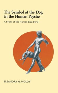 Couverture_The Symbol of the Dog in the Human Psyche