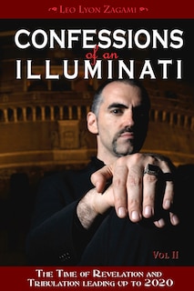 Front cover_Confessions Of An Illuminati, Volume Ii