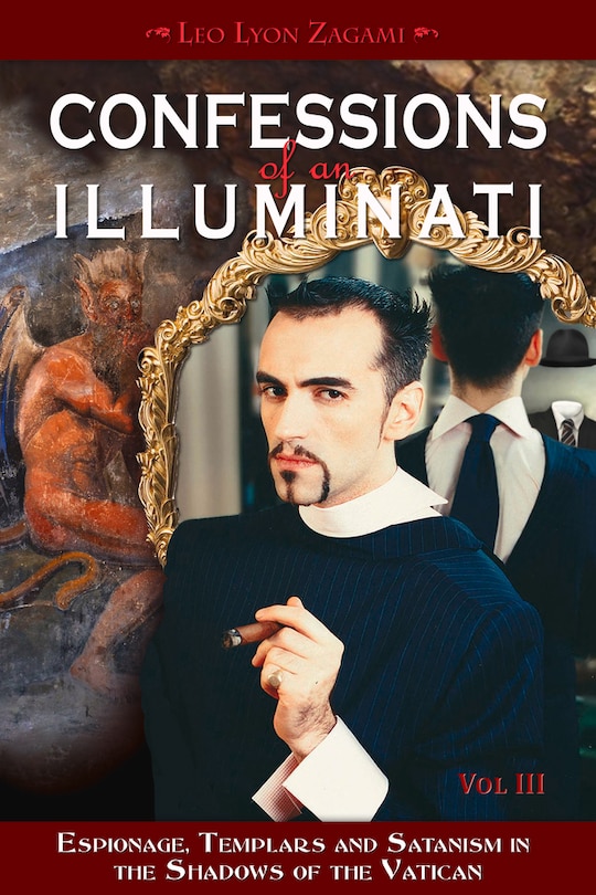Front cover_Confessions Of An Illuminati, Volume Iii