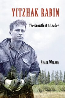 Front cover_Yitzhak Rabin - The Growth of a Leader