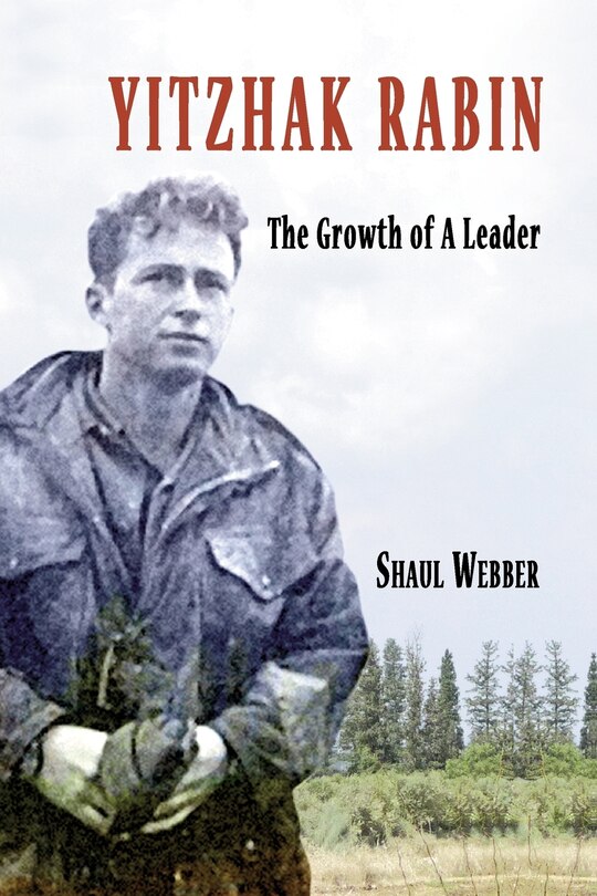 Front cover_Yitzhak Rabin - The Growth of a Leader
