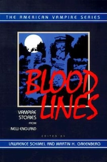 Blood Lines: Vampire Stories From New England