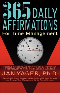 365 Daily Affirmations For Time Management