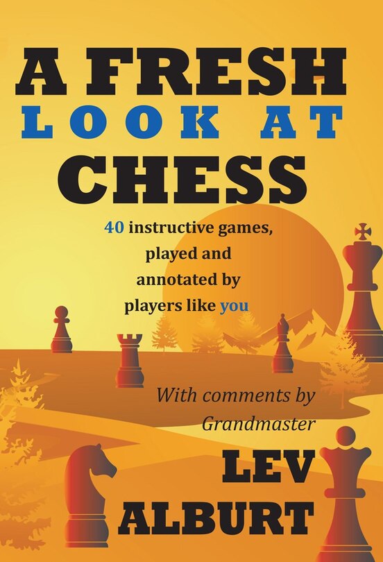 Front cover_A Fresh Look At Chess