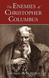 The Enemies of Christopher Columbus