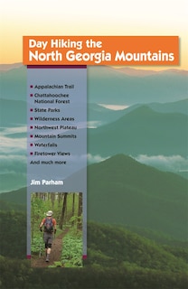 Front cover_Day Hiking the North Georgia Mountains